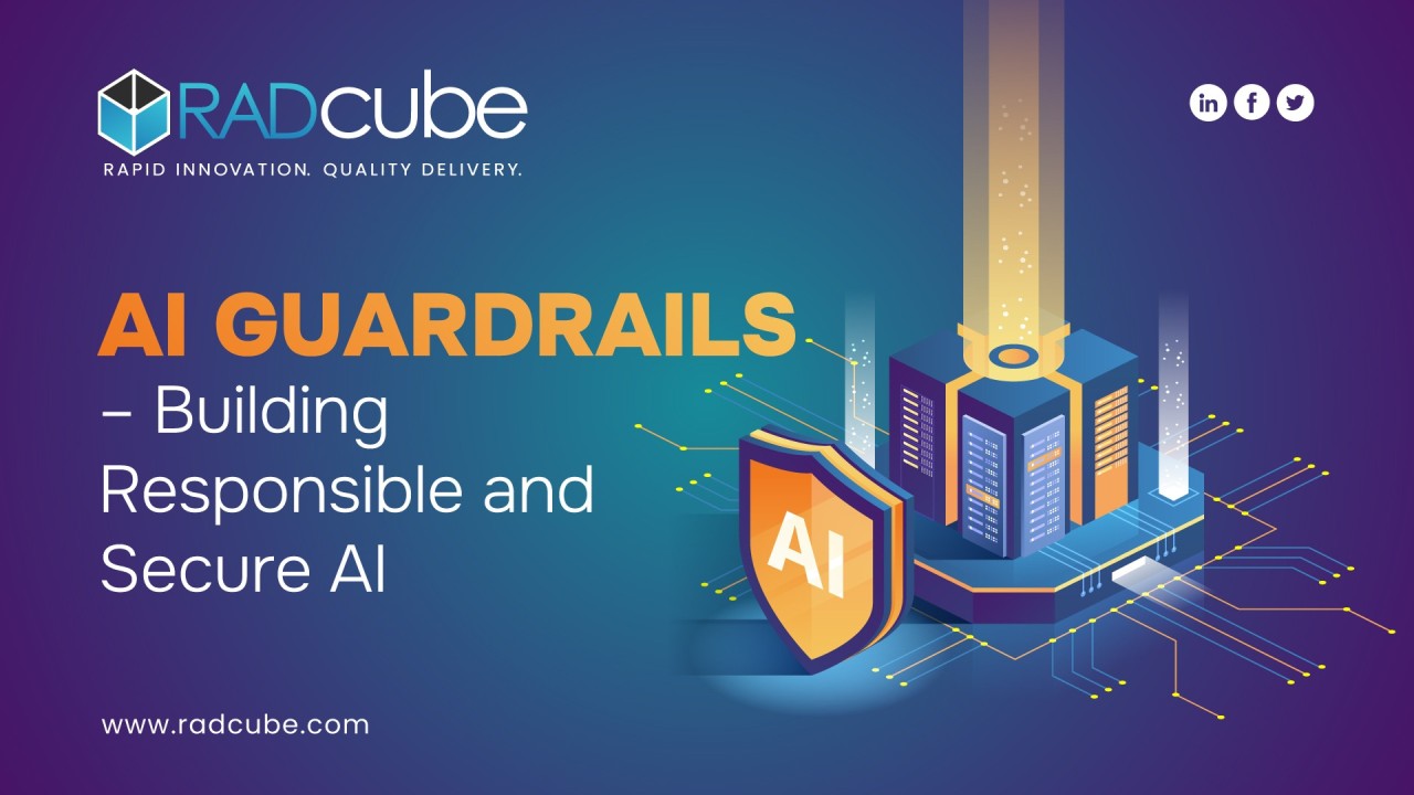 AI Guardrails – Building Responsible and Secure AI