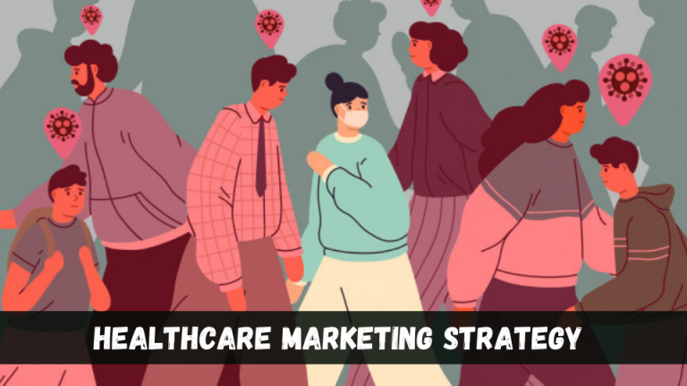 Guide to Effective Healthcare Marketing Strategy for the Future